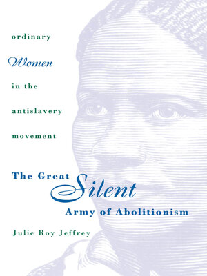 cover image of The Great Silent Army of Abolitionism